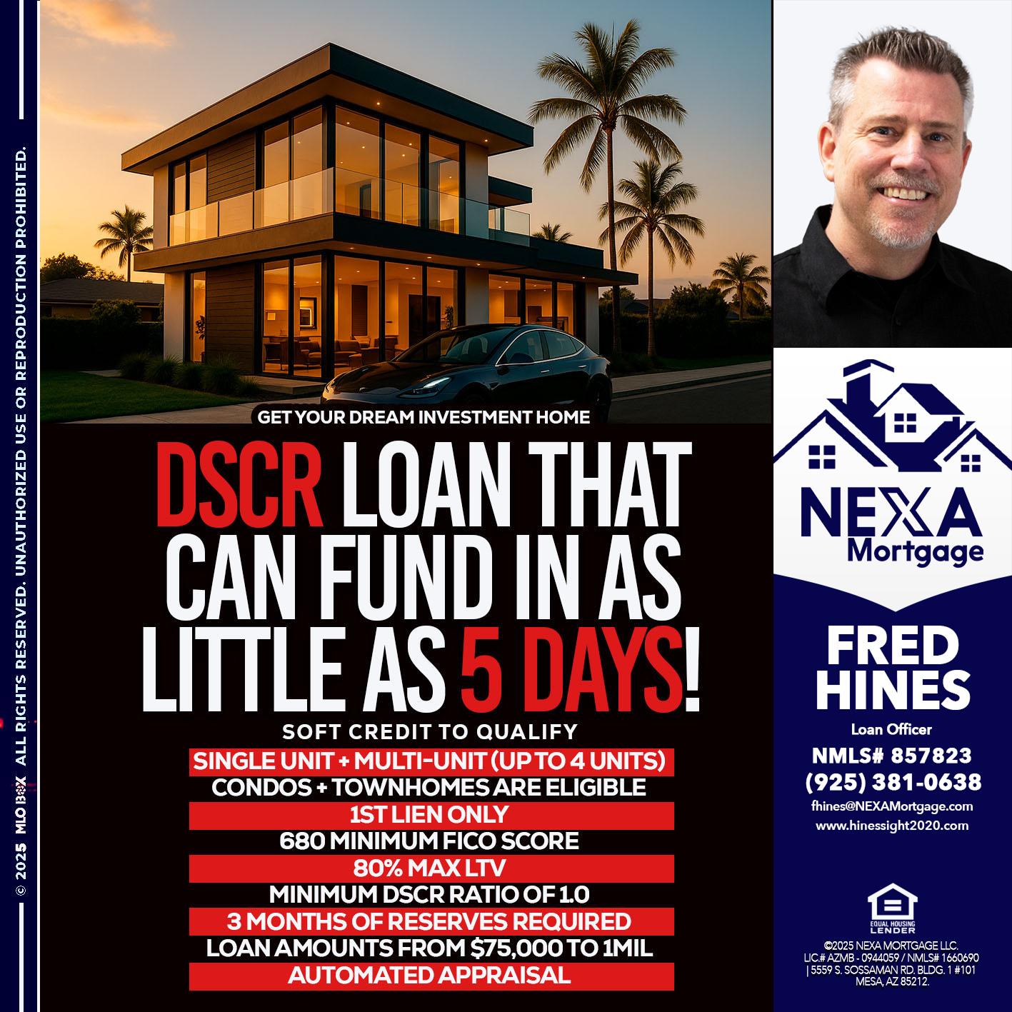 DSCR LOAN - Fred Hines -Loan Officer