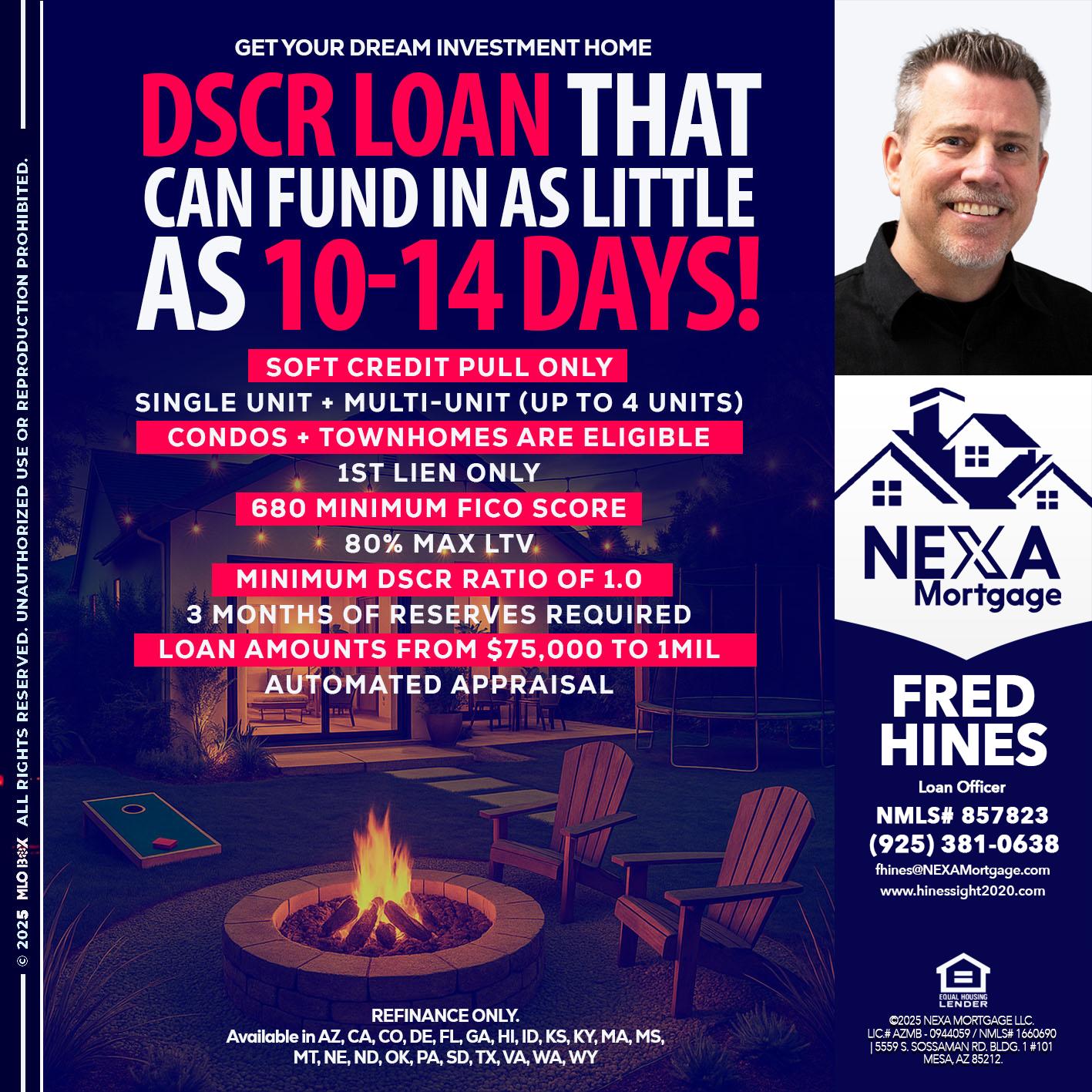 DSCR LOAN - Fred Hines -Loan Officer