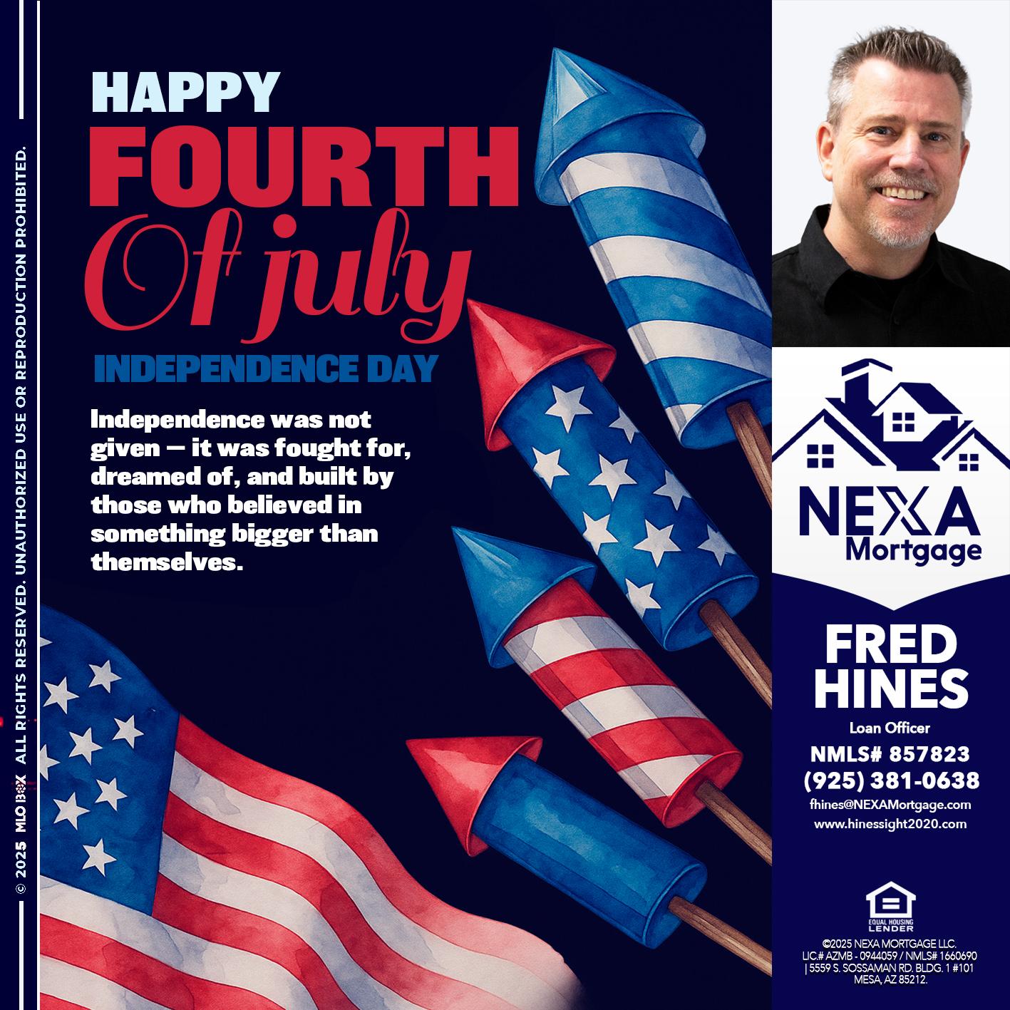happy fourth - Fred Hines -Loan Officer