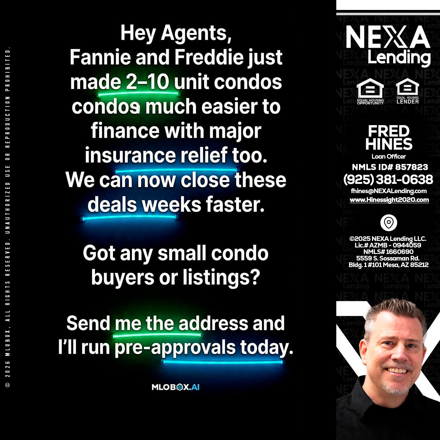 HEY AGENTS - Fred Hines -Loan Officer