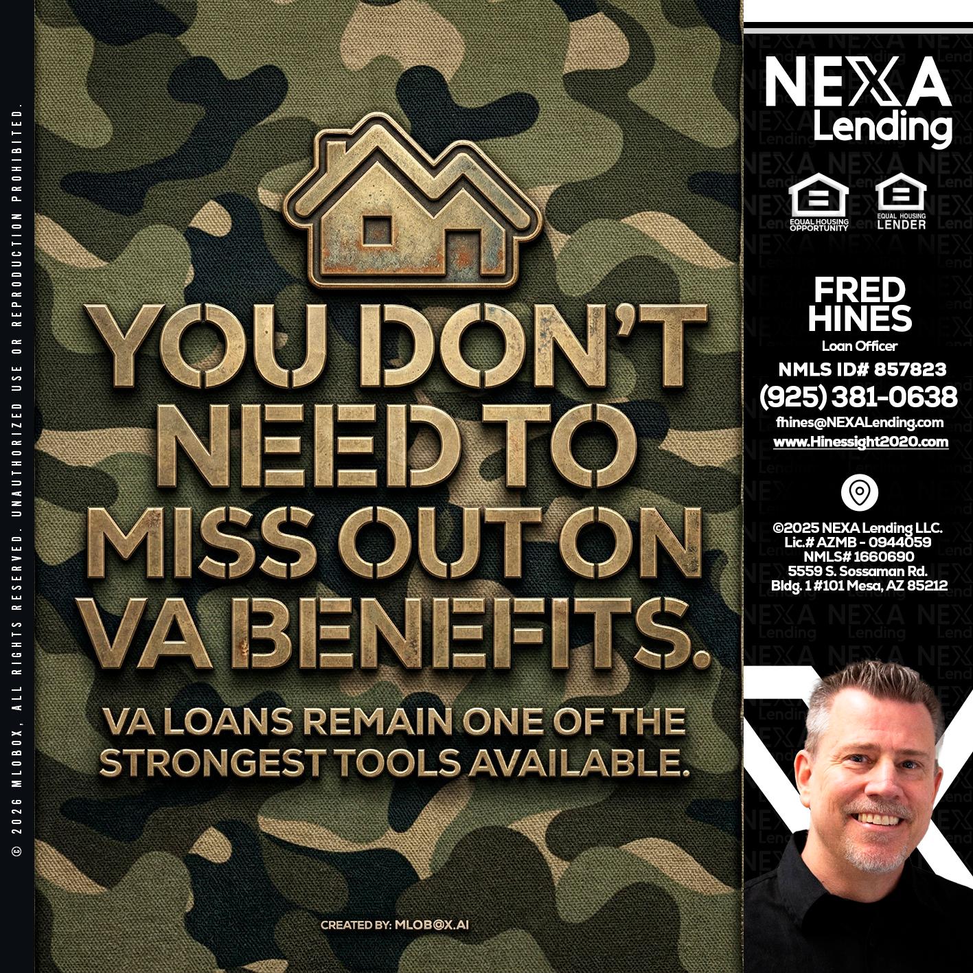 you don't need - Fred Hines -Loan Officer