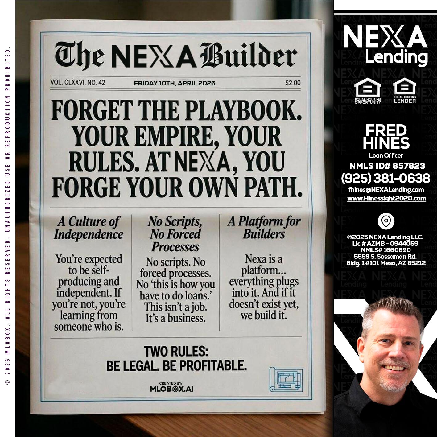THE NEXA BUILDER - Fred Hines -Loan Officer