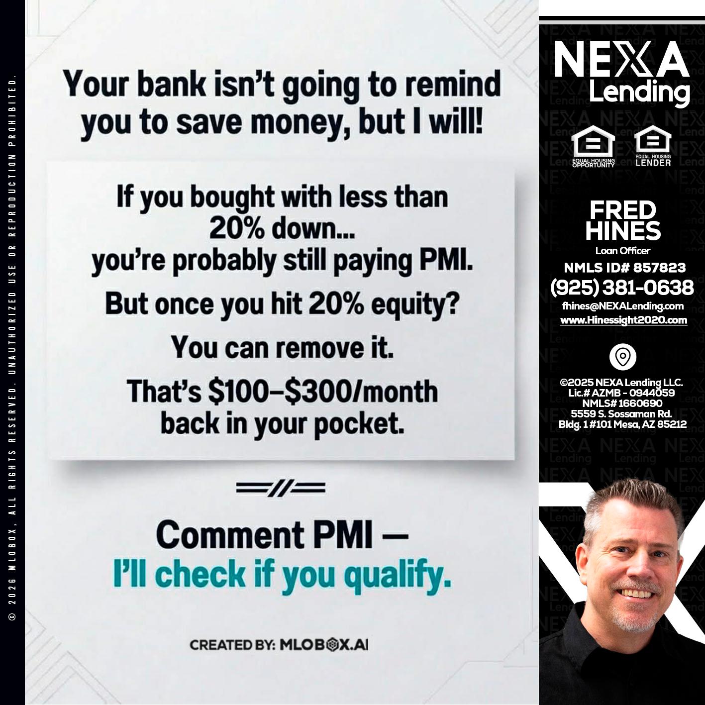 YOUR BANK ISNT - Fred Hines -Loan Officer