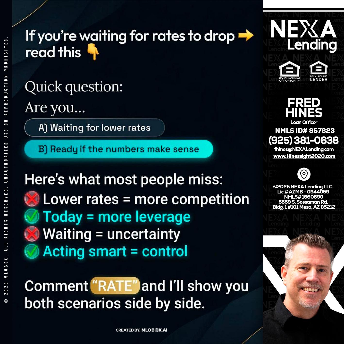 IF YOU ARE - Fred Hines -Loan Officer